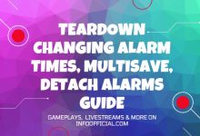 Teardown Changing Alarm Times